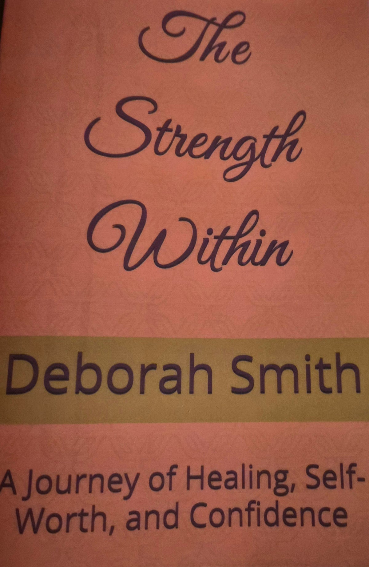 The Strength Within - Author Deborah Smith