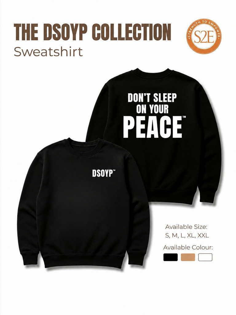 Don't Sleep On Your Peace™ Sweatshirt