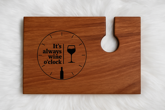 It's Always Wine O'clock - Wine Glass Charcuterie Bord - 4 pieces