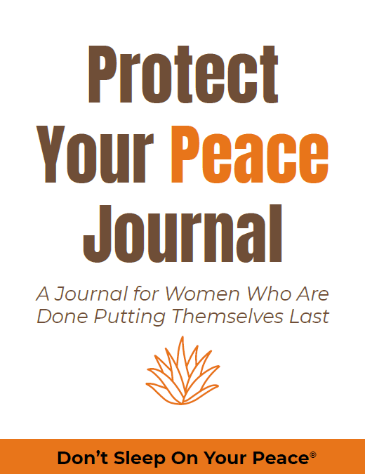 Protect Your Peace Journal