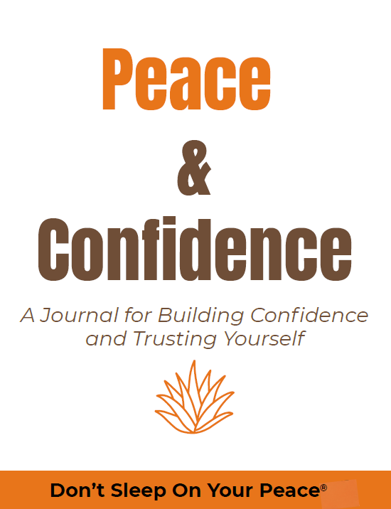 Peace & Confidence Journal